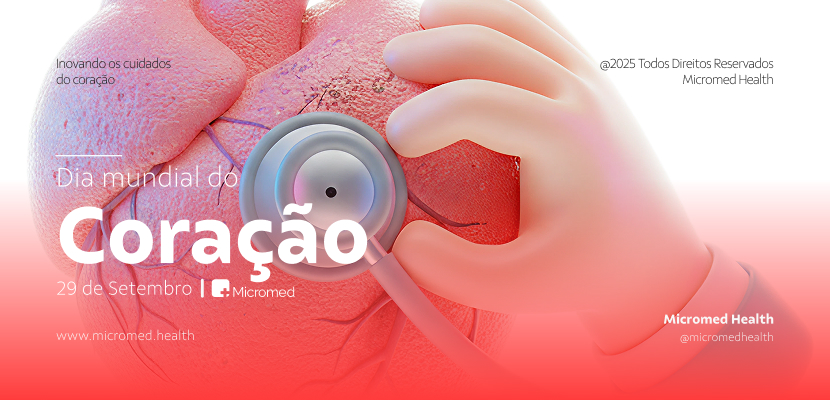 Dia Mundial do Coração: cuide da saúde cardiovascular com a Micromed